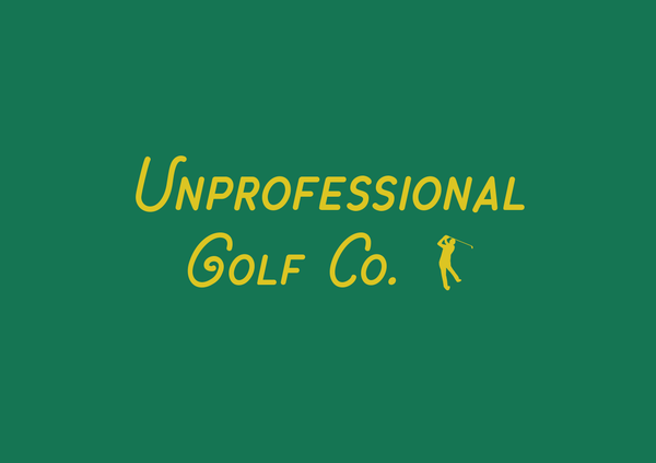 Unprofessional Golf Co.